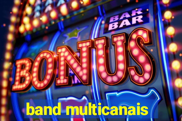 band multicanais